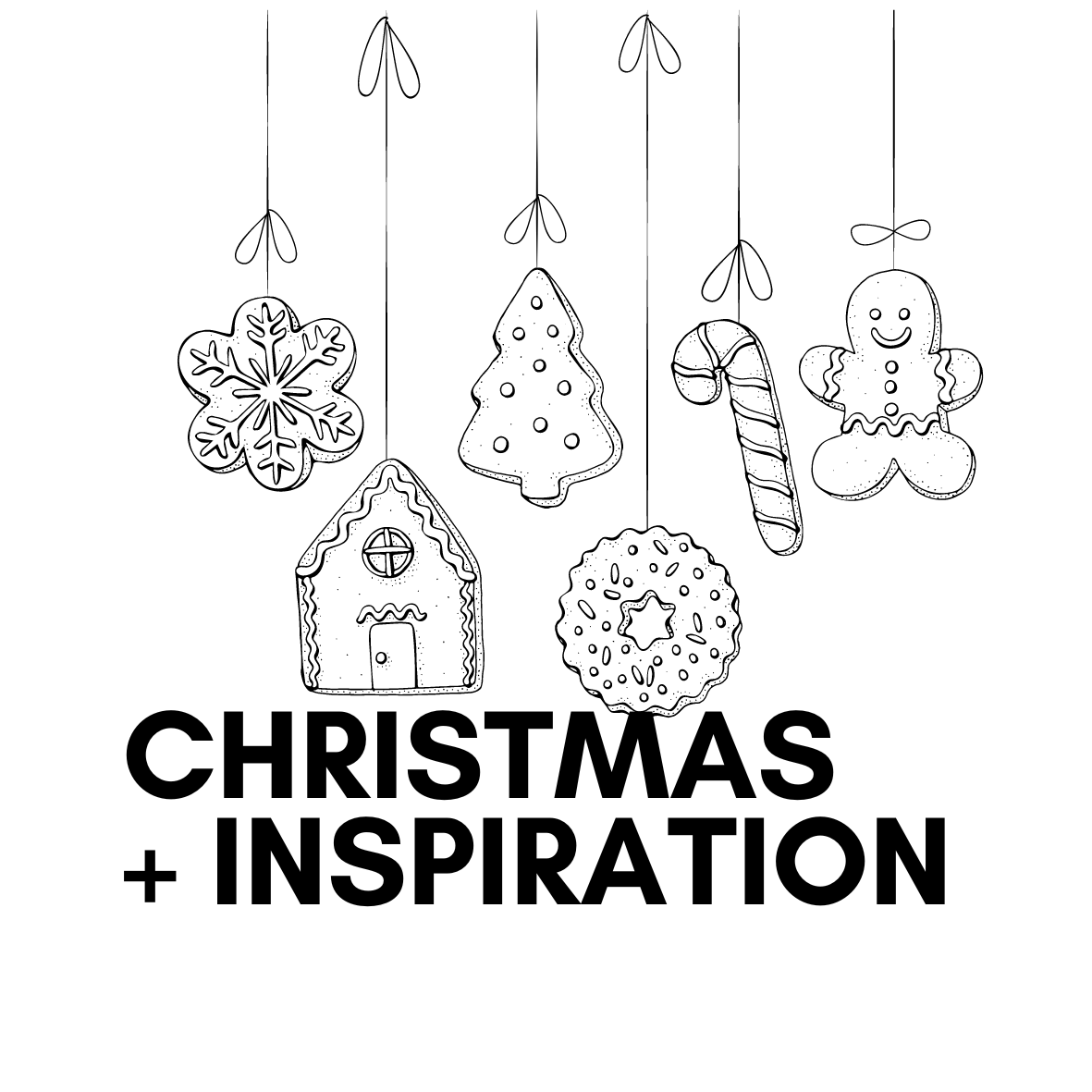 Christmas + Inspiration