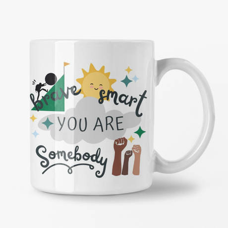 You are Somebody kid mug says You are Brave Smart Somebody with green accents