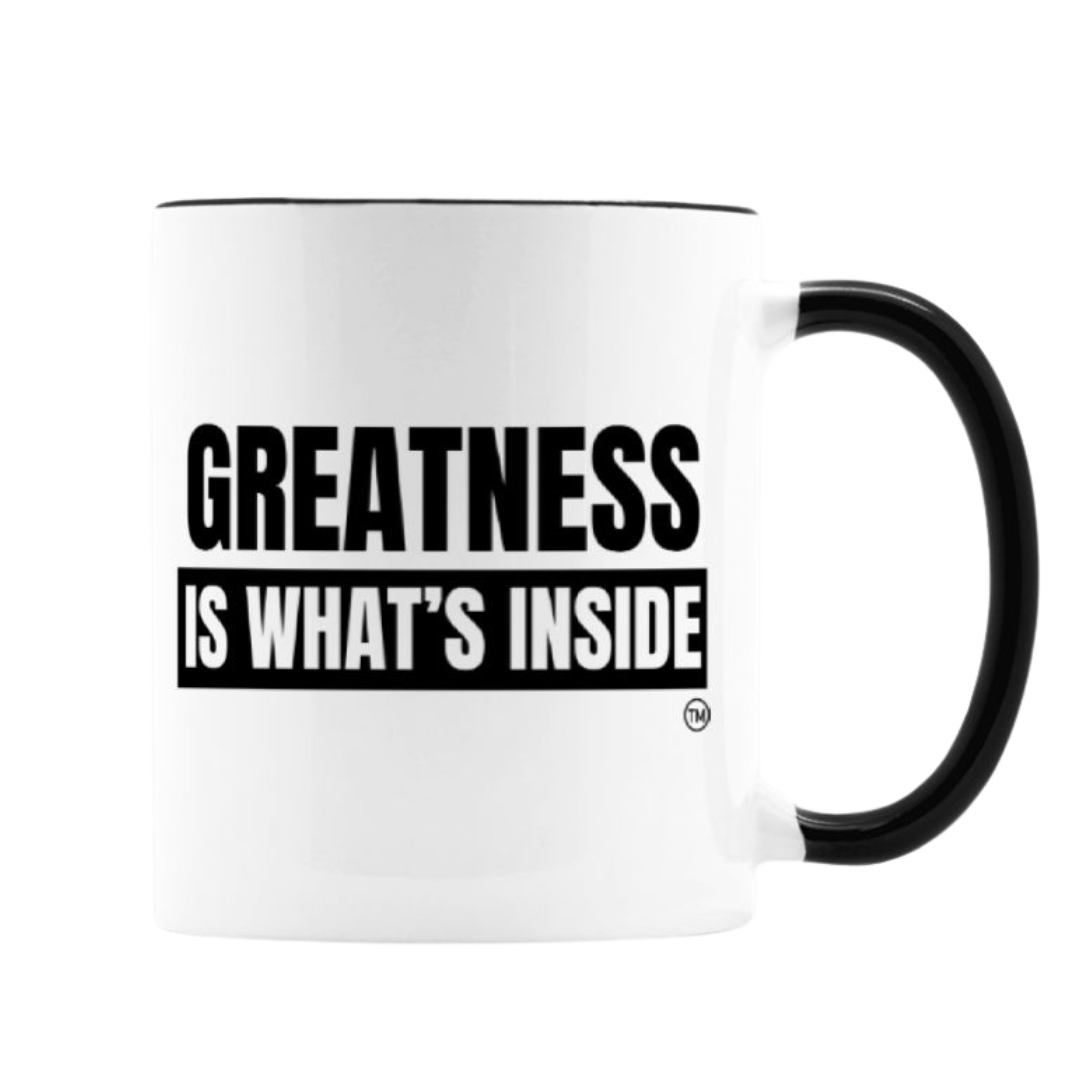 GREATNESS Is What's Inside™️