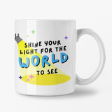 Shine Your Light kid mug gift for kids