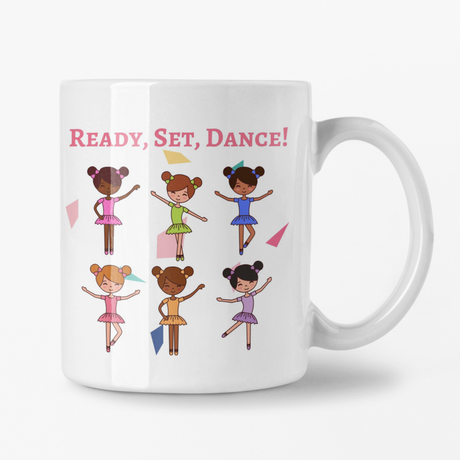 Ready, Set, Dance mug for girls in dance gifts
